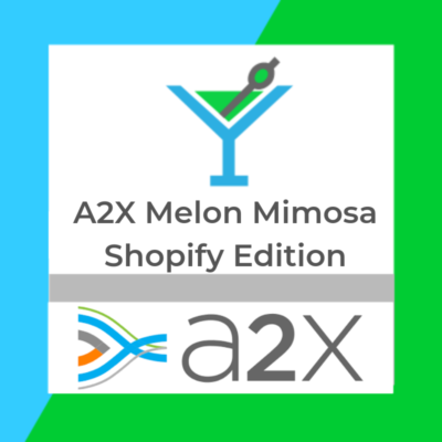 A2X Melon Mimosa (Shopify Edition)