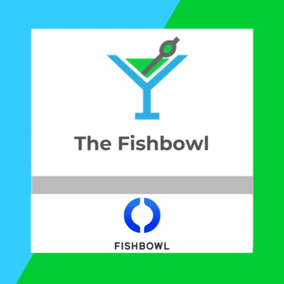 The Fishbowl