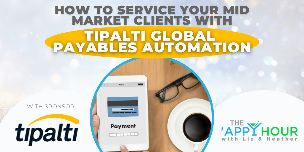 How to service your mid market clients with Tipalti Global Payables Automation