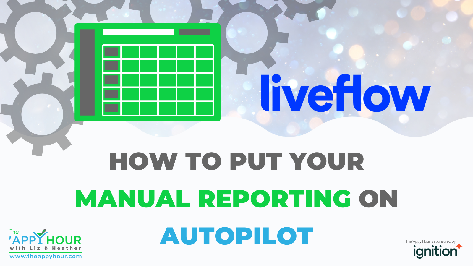 How to put your manual reporting on autopilot with LiveFlow