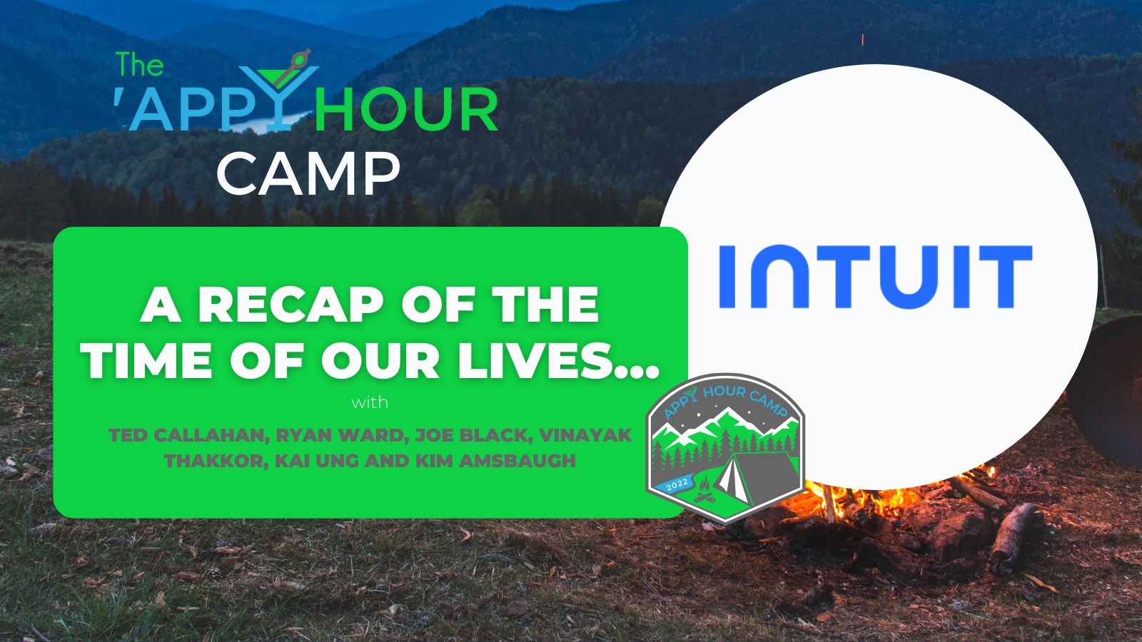 CampFire Chat Series: Intuit-A Recap of The Time of Our Lives
