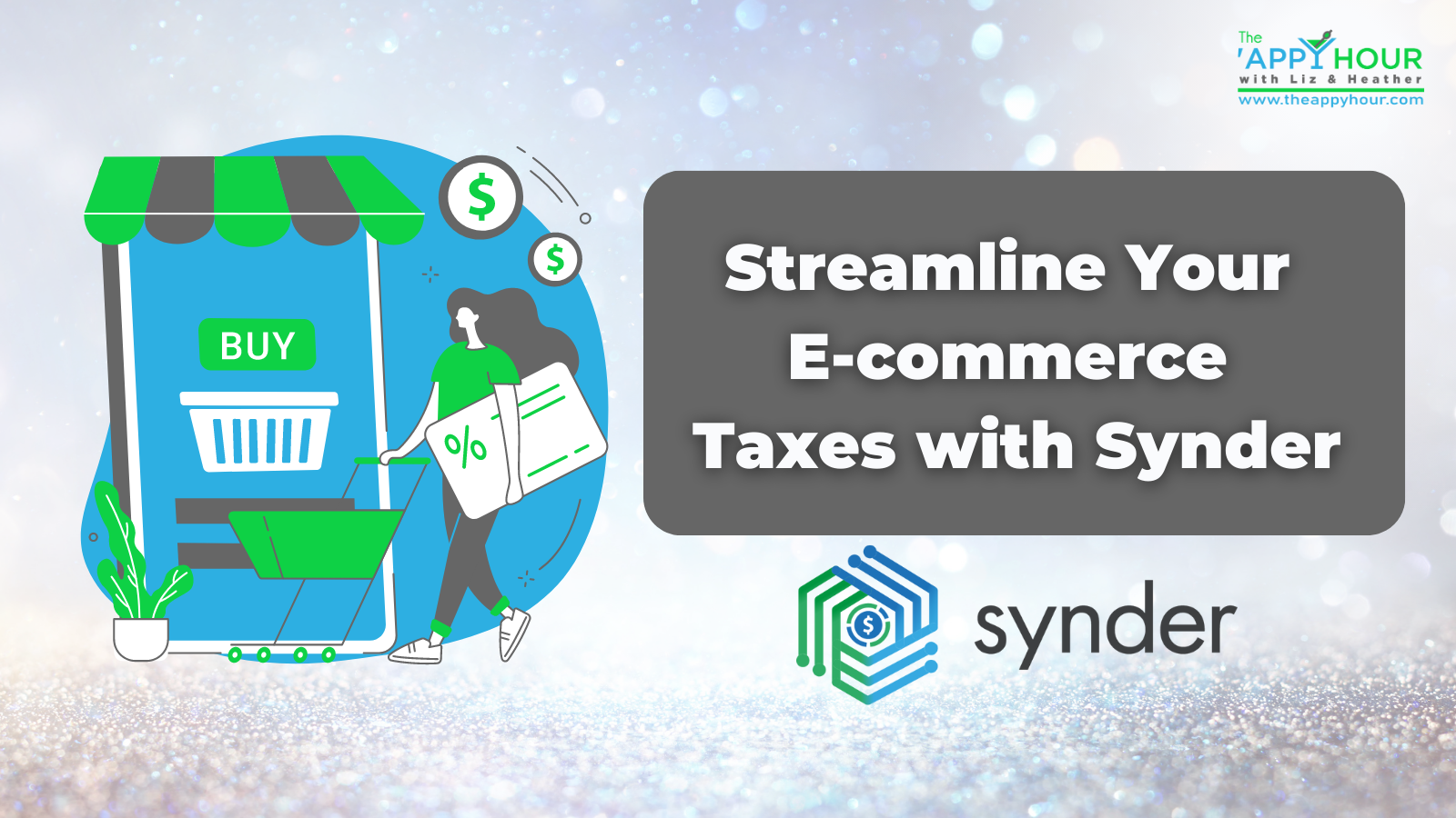 Streamline Your E-commerce Taxes with Synder