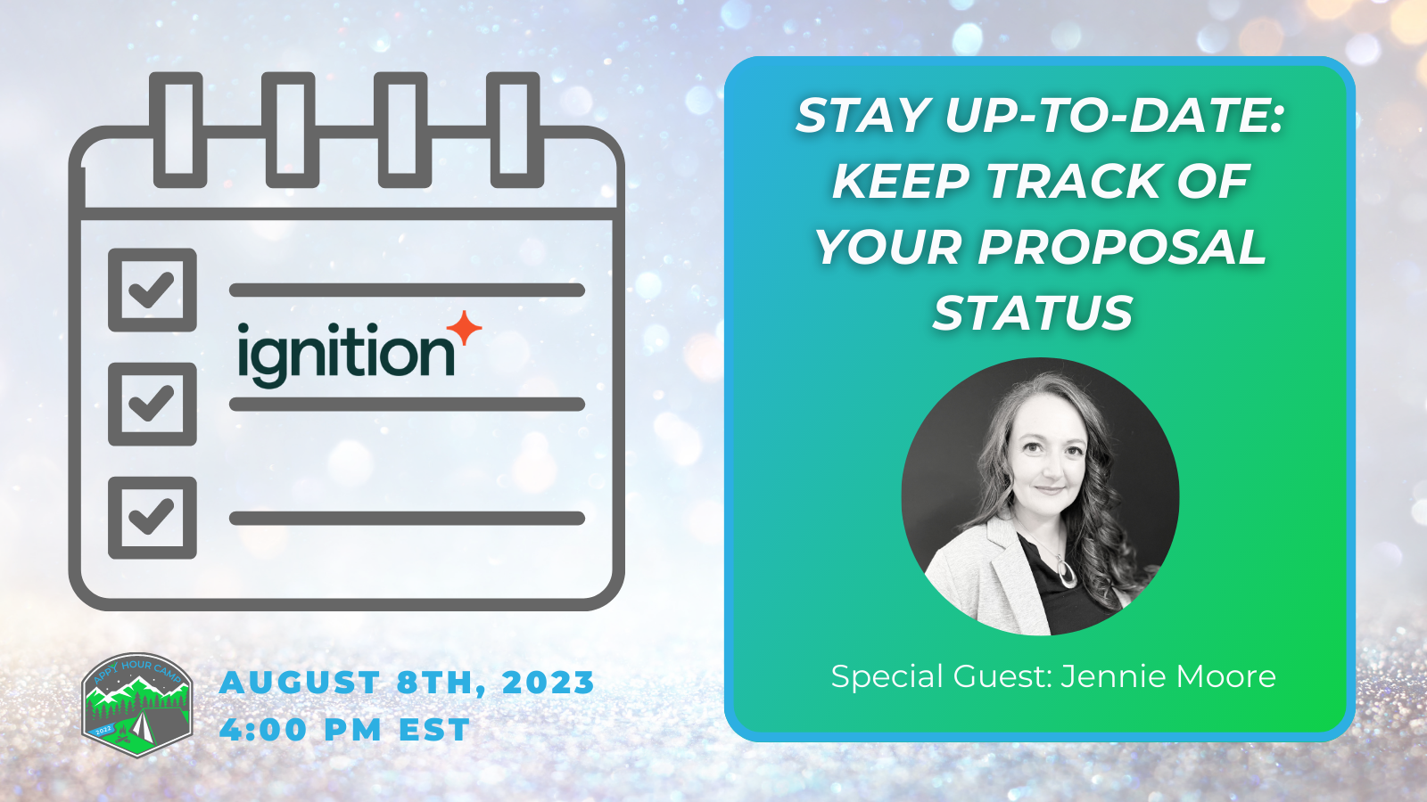 Campfire Chat Series: Ignition: Stay Up-to-Date: Keep track of your proposal status