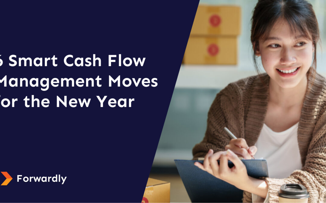 6 Smart Cash Flow Management Moves for the New Year