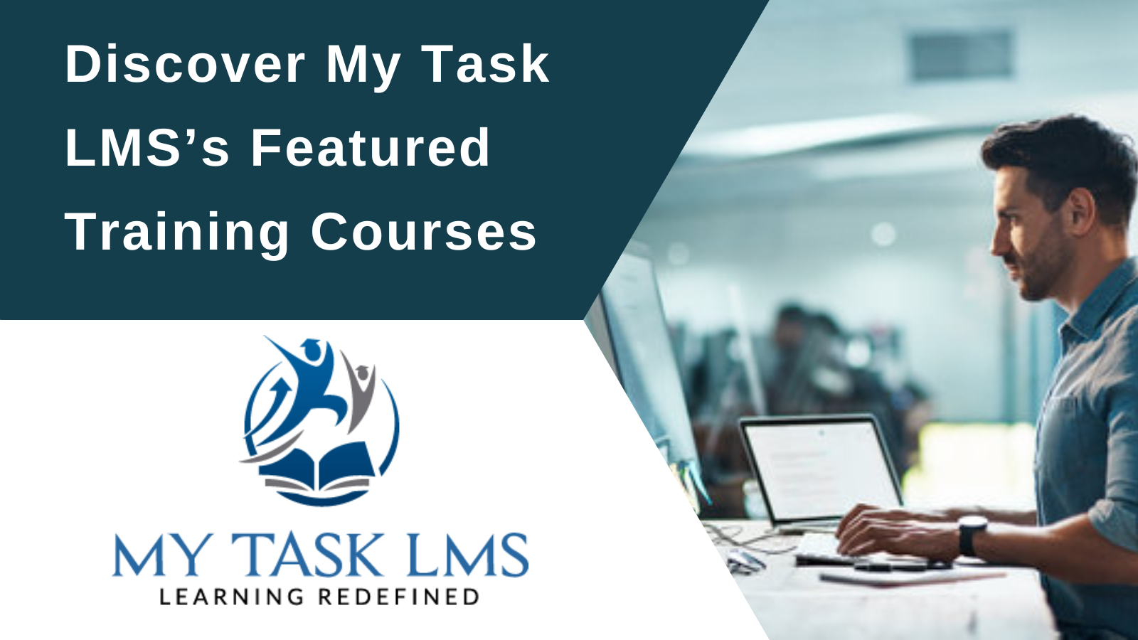 Discover My Task LMS Featured Training Courses